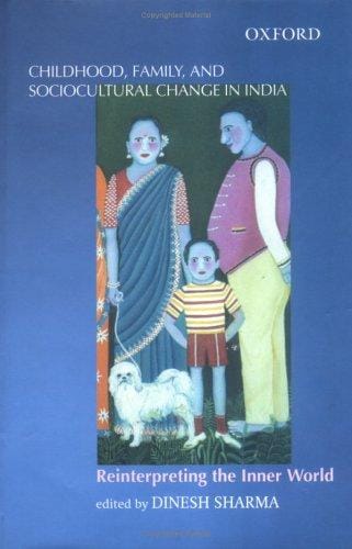 Childhood, family, and sociocultural change in India: reinterpreting the inner world