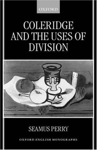 Coleridge and the uses of division