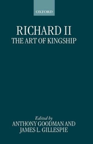 Richard II: the art of kingship