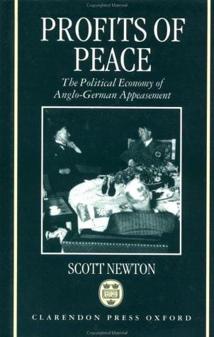 Profits of peace: the political economy of Anglo-German appeasement