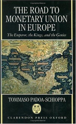 The road to monetary union in Europe: the emperor, the kings, and the genies
