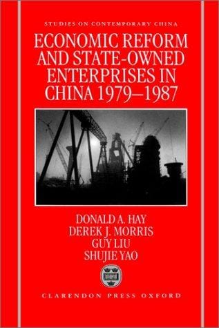 Economic reform and state-owned enterprises in China, 1979-1987