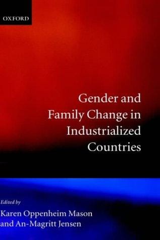Gender and family change in industrialized countries