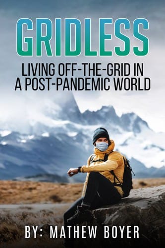 Gridless: Living off-The-Grid in a Post-Pandemic World