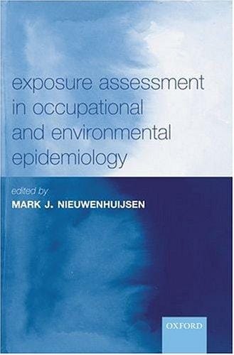 Exposure assessment in occupational and environmental epidemiology