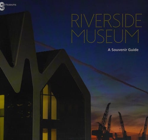 Riverside Museum: a souvenir guide