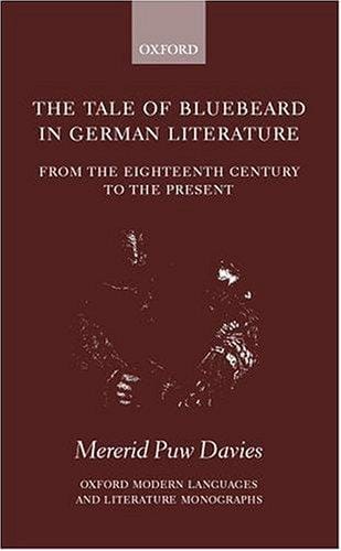 The tale of Bluebeard in German literature: from the eighteenth century to the present