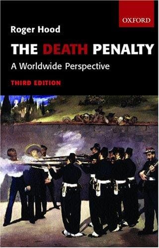 The death penalty: a worldwide perspective