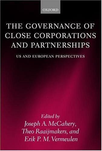 The governance of close corporations and partnerships: US and European perspectives