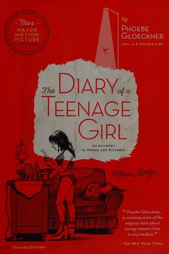 Diary of a Teenage Girl: An Account in Words and Pictures