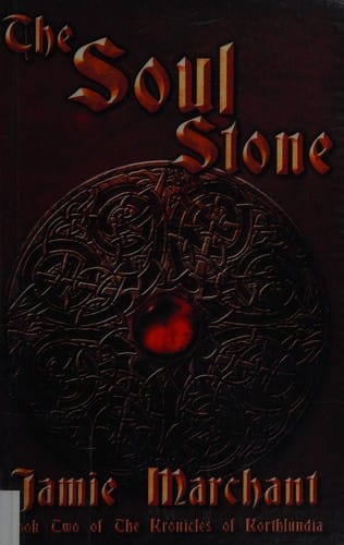 The Soul Stone: the Kronicles of Korthundia