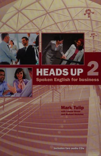 Heads up: spoken English for business