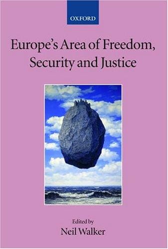 Europe's Area of Freedom, Security, and Justice (Collected Courses of the Academy of European Law)