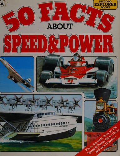 50 facts about speed and power.
