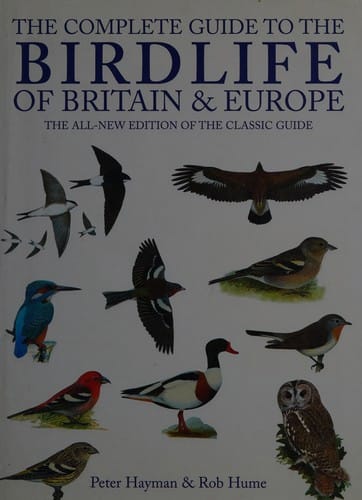 The complete guide to the birdlife of Britain & Europe