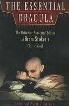 The Essential Dracula: Including the Complete Novel by Bram Stoker