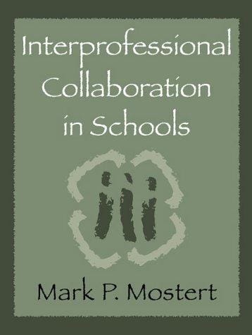 Interprofessional Collaboration in Schools: Practical Action in the Classroom