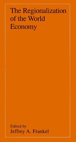 The regionalization of the world economy