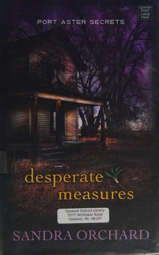 Desperate measures: a novel