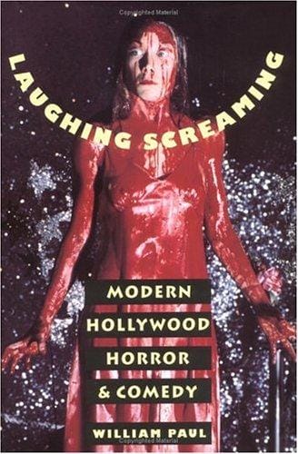 Laughing, screaming: modern Hollywood horror and comedy
