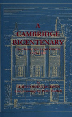 A Cambridge bicentenary: the history of a legal practice, 1789-1989