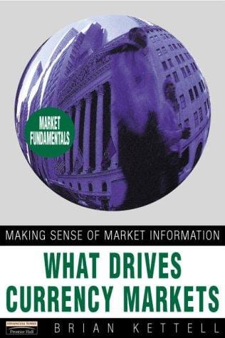 What Drives Currency Markets ("Financial Times")
