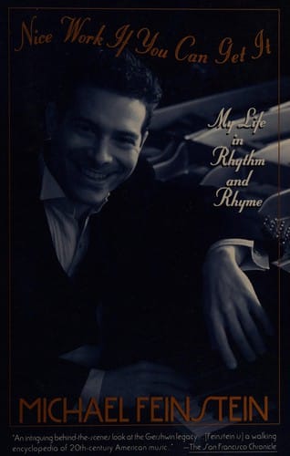 Nice Work If You Can Get It: My Life in Rhythm and Rhyme