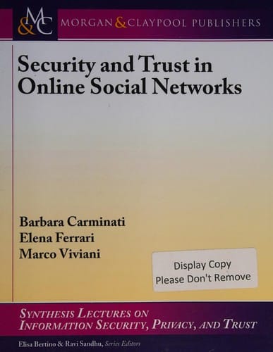 Security and trust in online social networks