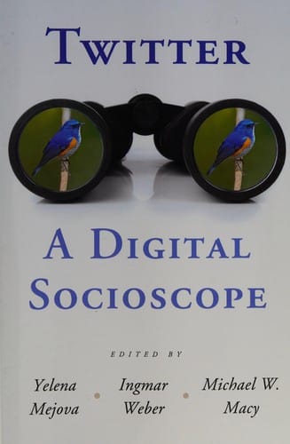 Twitter: a Digital Socioscope