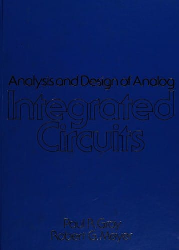 Analysis and design of analog integrated circuits