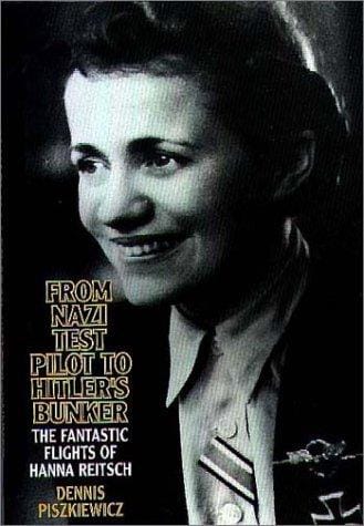 From Nazi test pilot to Hitler's bunker: the fantastic flights of Hanna Reitsch