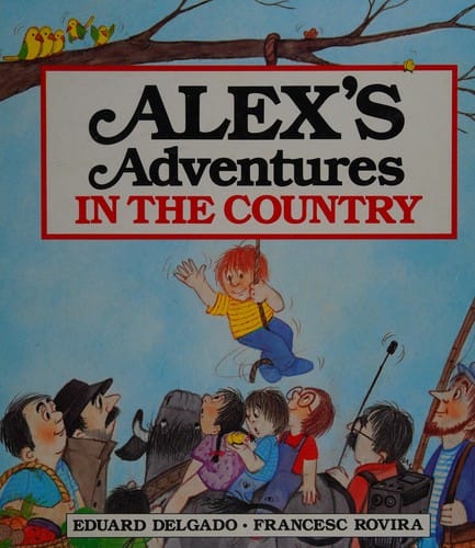 Alex's adventures in the country