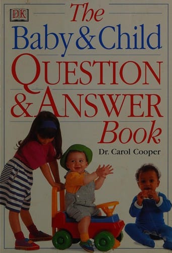 The Baby and Child Question and Answer Book