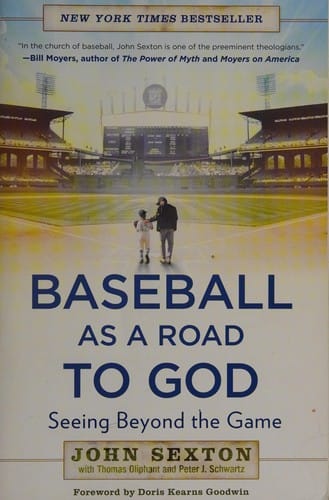 Baseball As a Road to God: Seeing Beyond the Game
