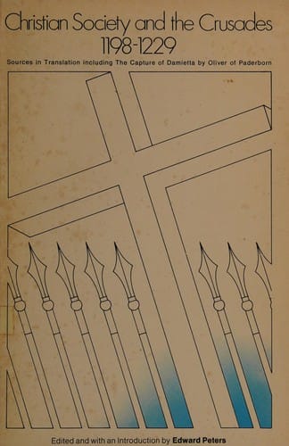 Christian society and the crusades 1198-1229