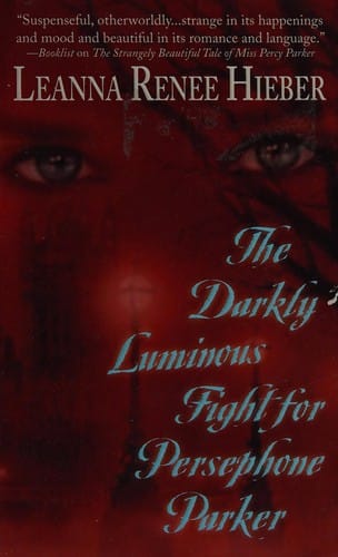 The darkly luminous fight for Persephone Parker