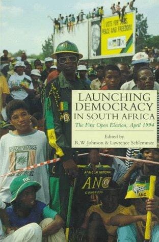 Launching democracy in South Africa: the first open election, April 1994