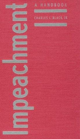 Impeachment: A Handbook (Yale Fastback Series)