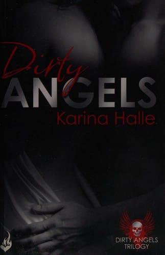 Dirty angels