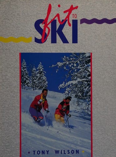 Fit to Ski (Headway Books)