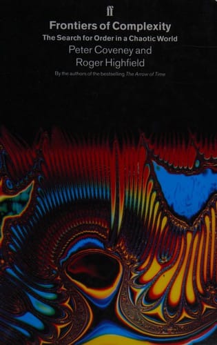 Frontiers of complexity: the search for order in a chaotic world