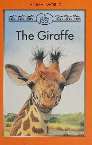 The giraffe: written by Margaret Lane