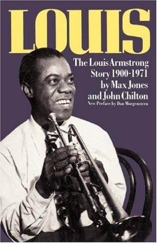 Louis, the Louis Armstrong story, 1900-1971