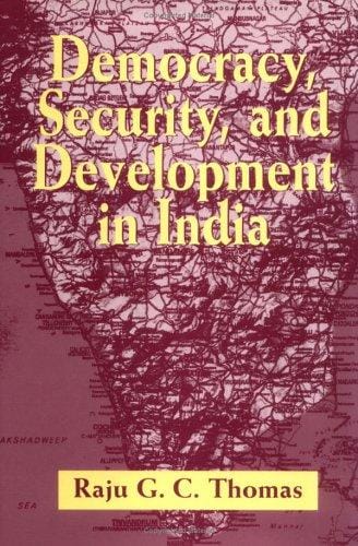Democracy, security, and development in India