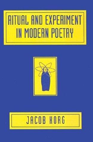 Ritual and experiment in modern poetry