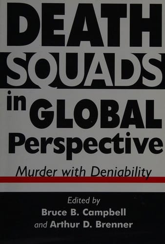 Death squads in global perspective: murder with deniability