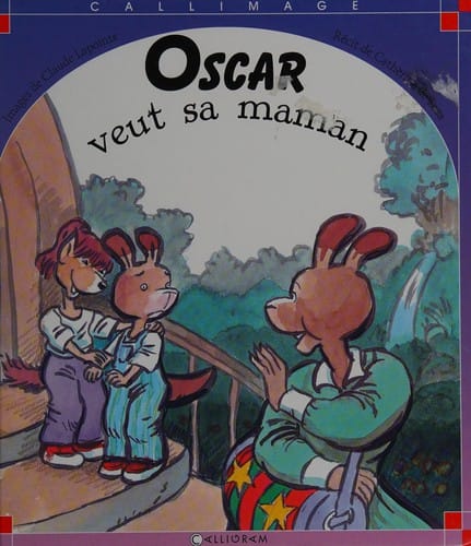 Oscar veut sa maman
