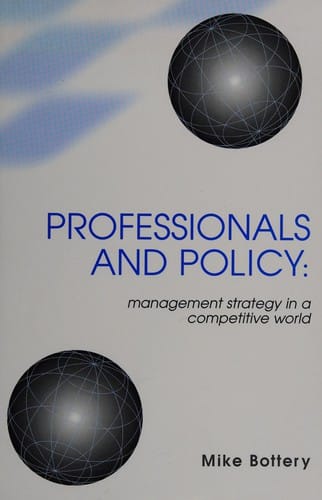 Professionals and policy: management strategy in a competitive world