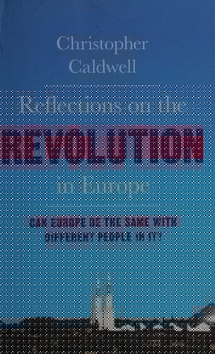 Reflections on the revolution in Europe: immigration, Islam and the West