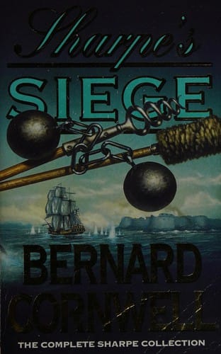 Sharpe's siege: Richard Sharpe and the Winter Campaign, 1814.